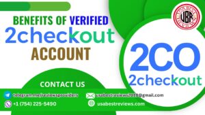 Benefits Of Verified 2CheckOut Accounts